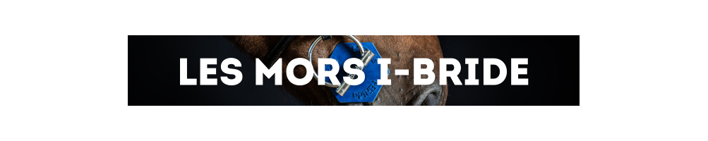 Embouchures I-Bride pour chevaux l Mors équitation